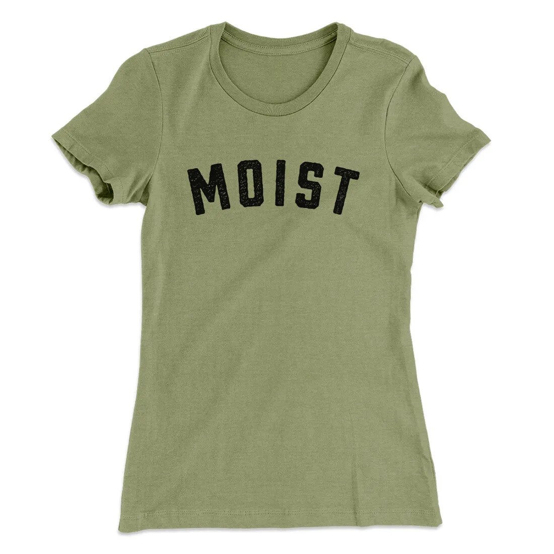 Moist Funny Women's T-Shirt