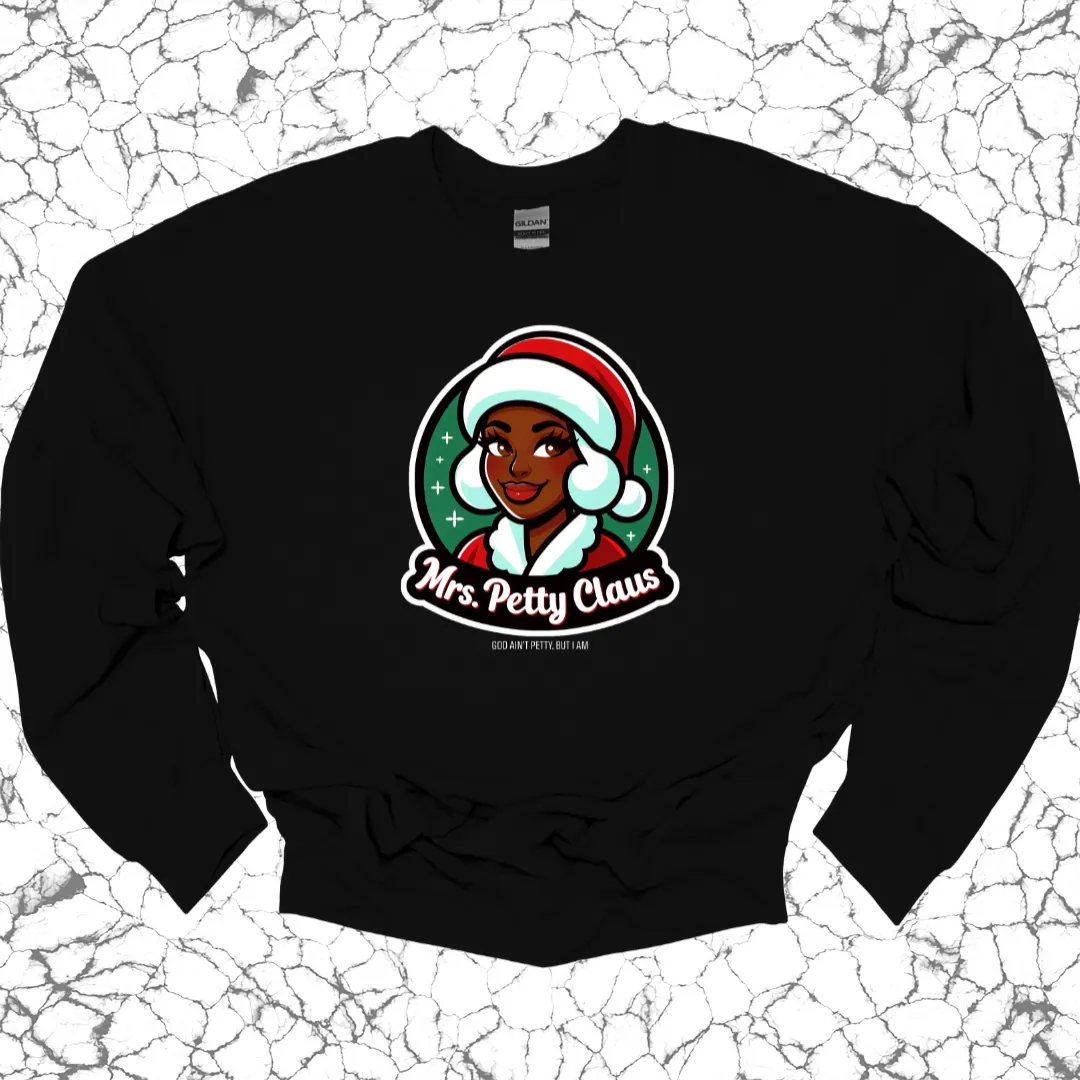 Mrs. Petty Claus Image Unisex Sweatshirt