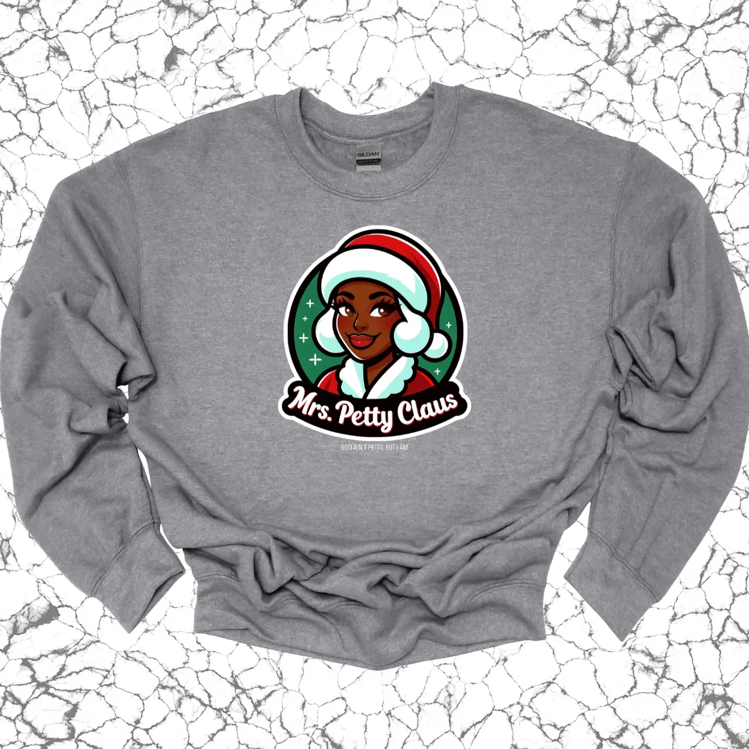 Mrs. Petty Claus Image Unisex Sweatshirt