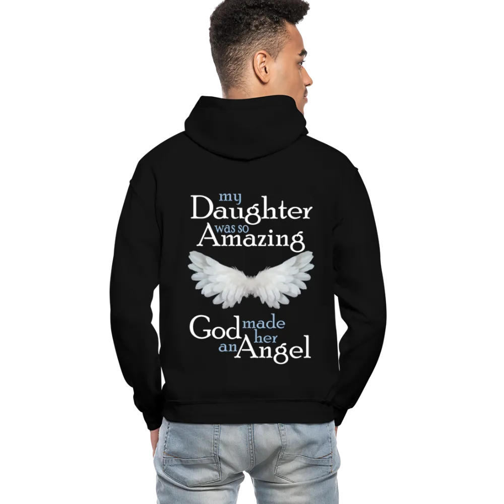 My Daughter Was So Amazing God Made Her An Angel Gildan Heavy Blend Adult Hoodie (CK3579)