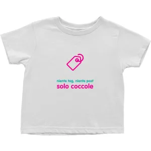 No Tagging Toddler T-Shirts (Italian)