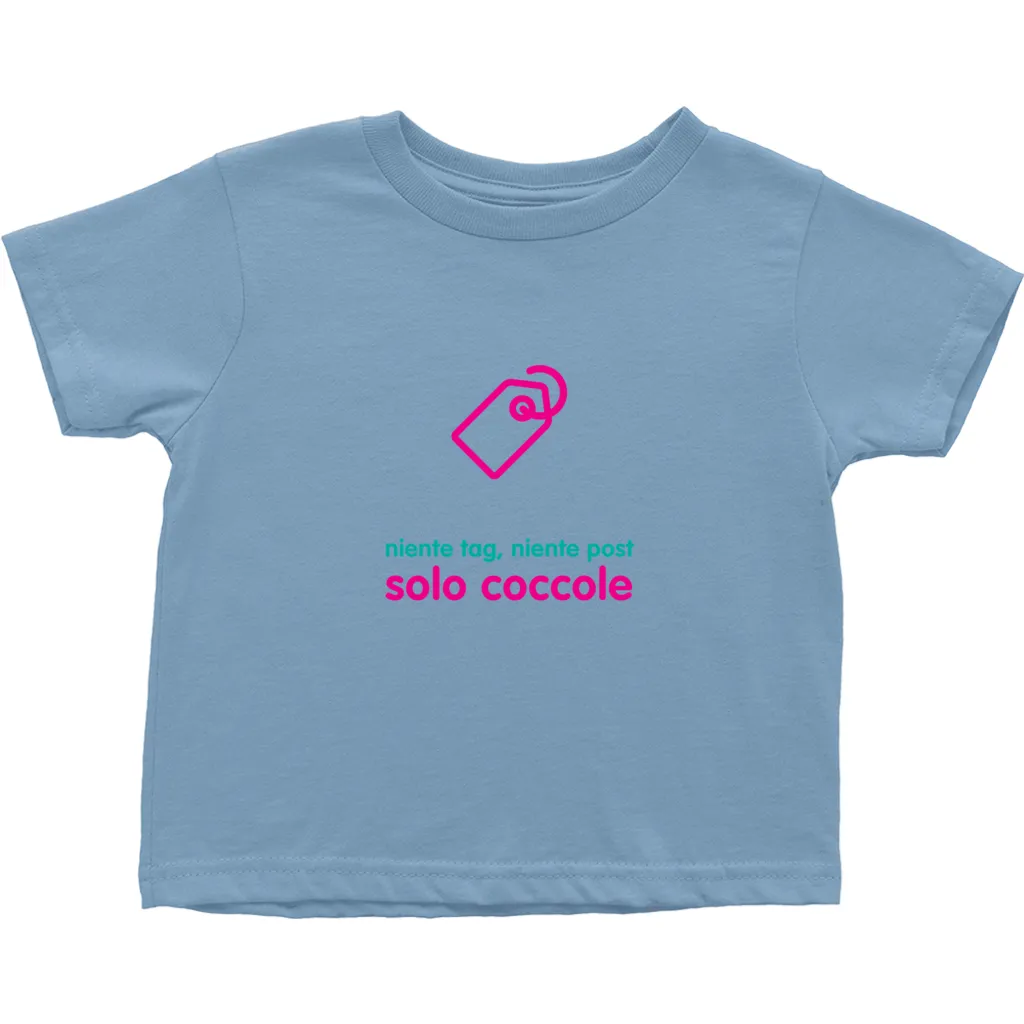 No Tagging Toddler T-Shirts (Italian)