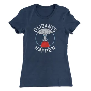 Oxidants Happen Women's T-Shirt