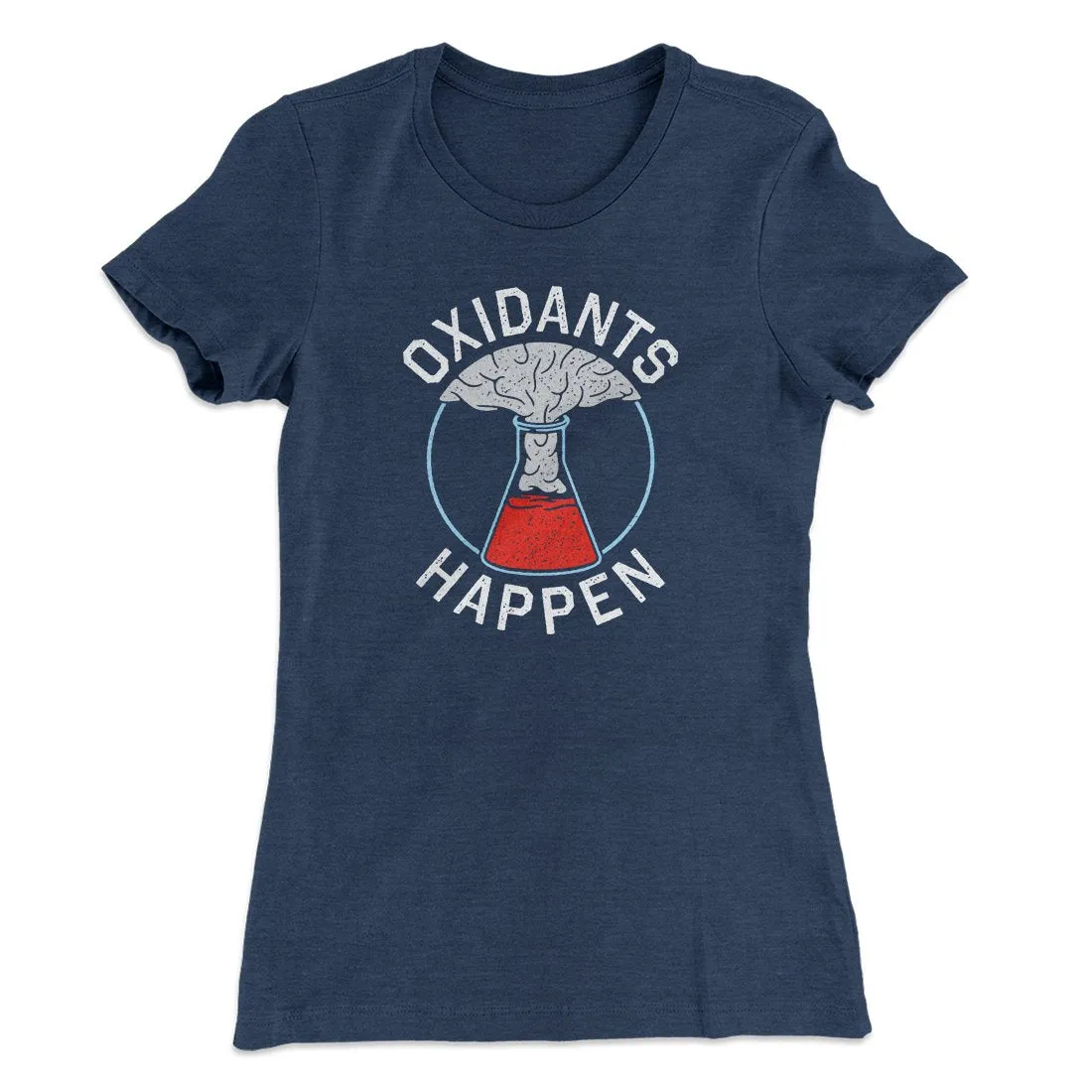 Oxidants Happen Women's T-Shirt