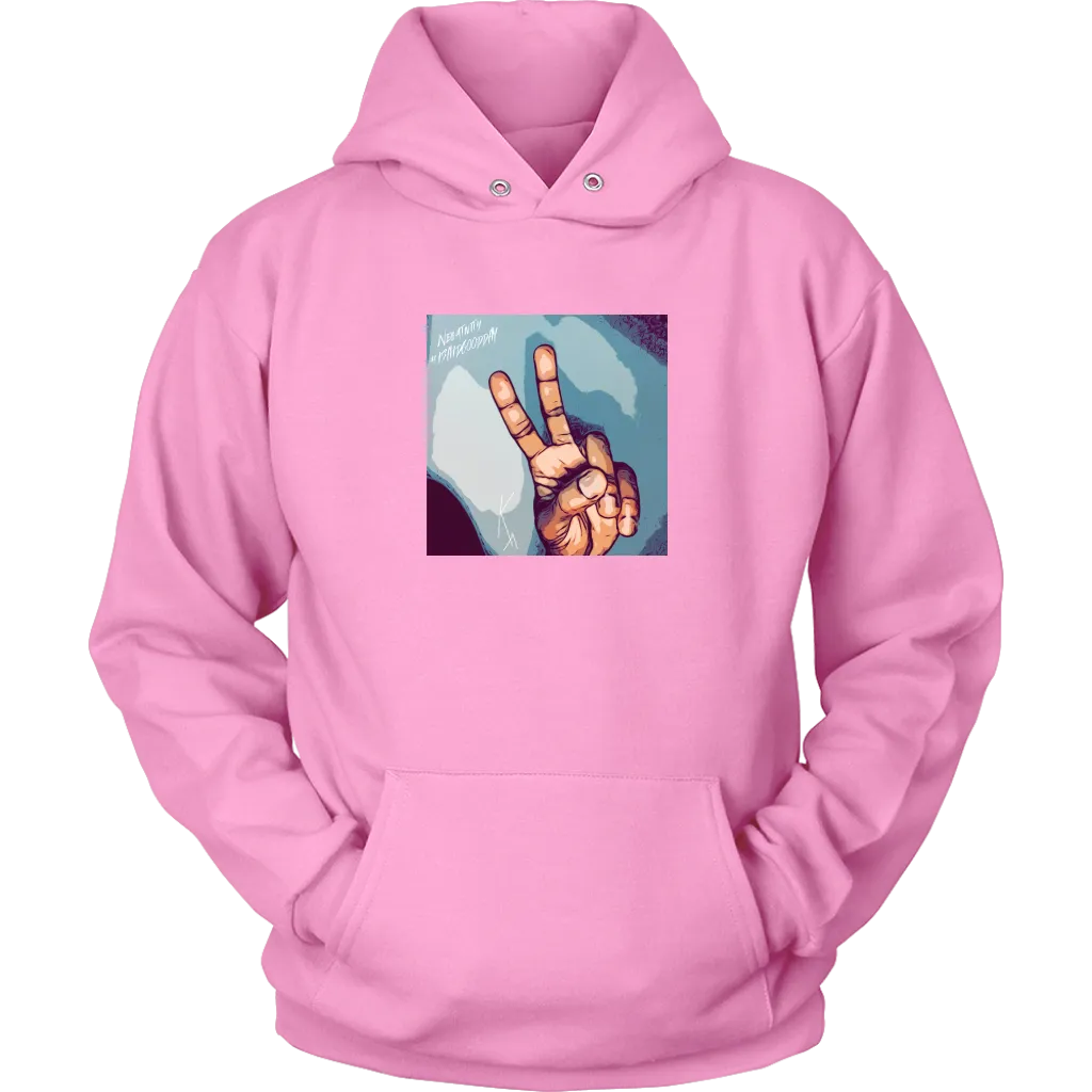 Peace I Said Good Day Unisex Hoodie