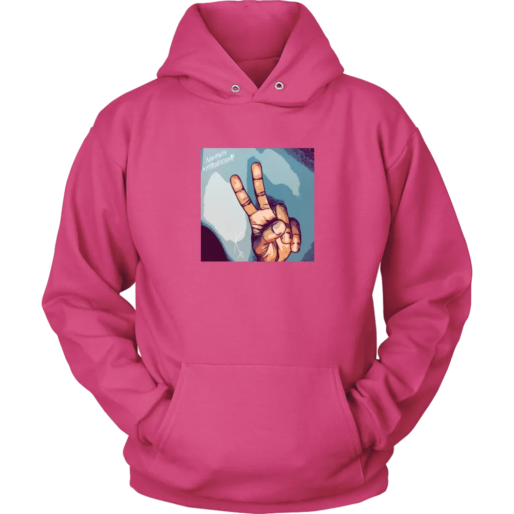 Peace I Said Good Day Unisex Hoodie