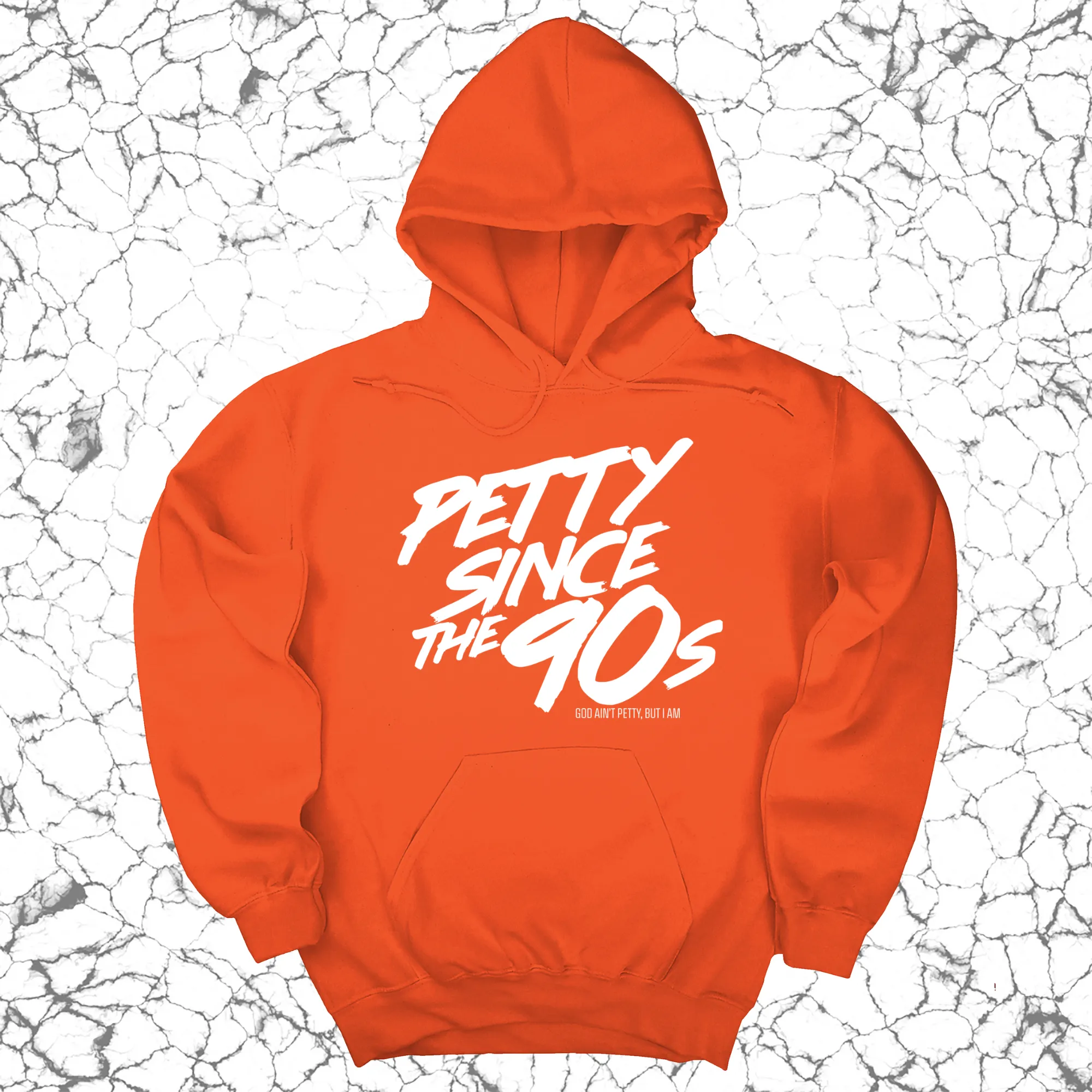 Petty Since the 90s Unisex Hoodie
