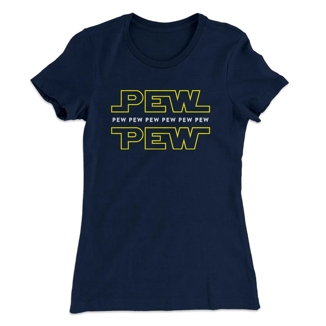Pew Pew Women's T-Shirt