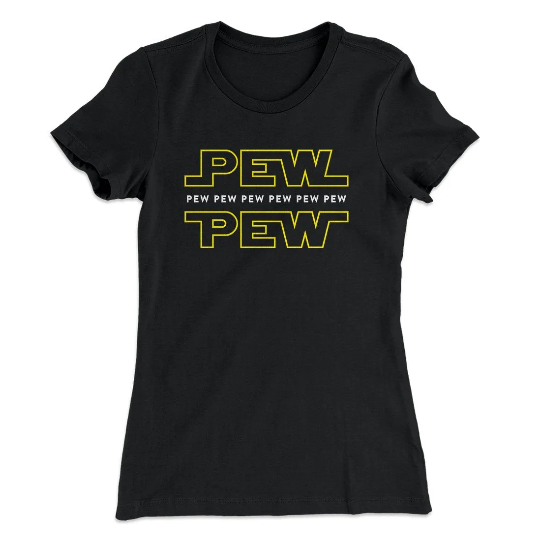Pew Pew Women's T-Shirt