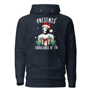 Presents, Thousands of 'Em (Festive Premium Hoodie)