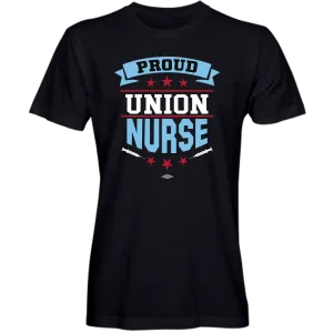 Proud Union Nurse T-shirt