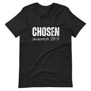 "Chosen" Unisex T-Shirt