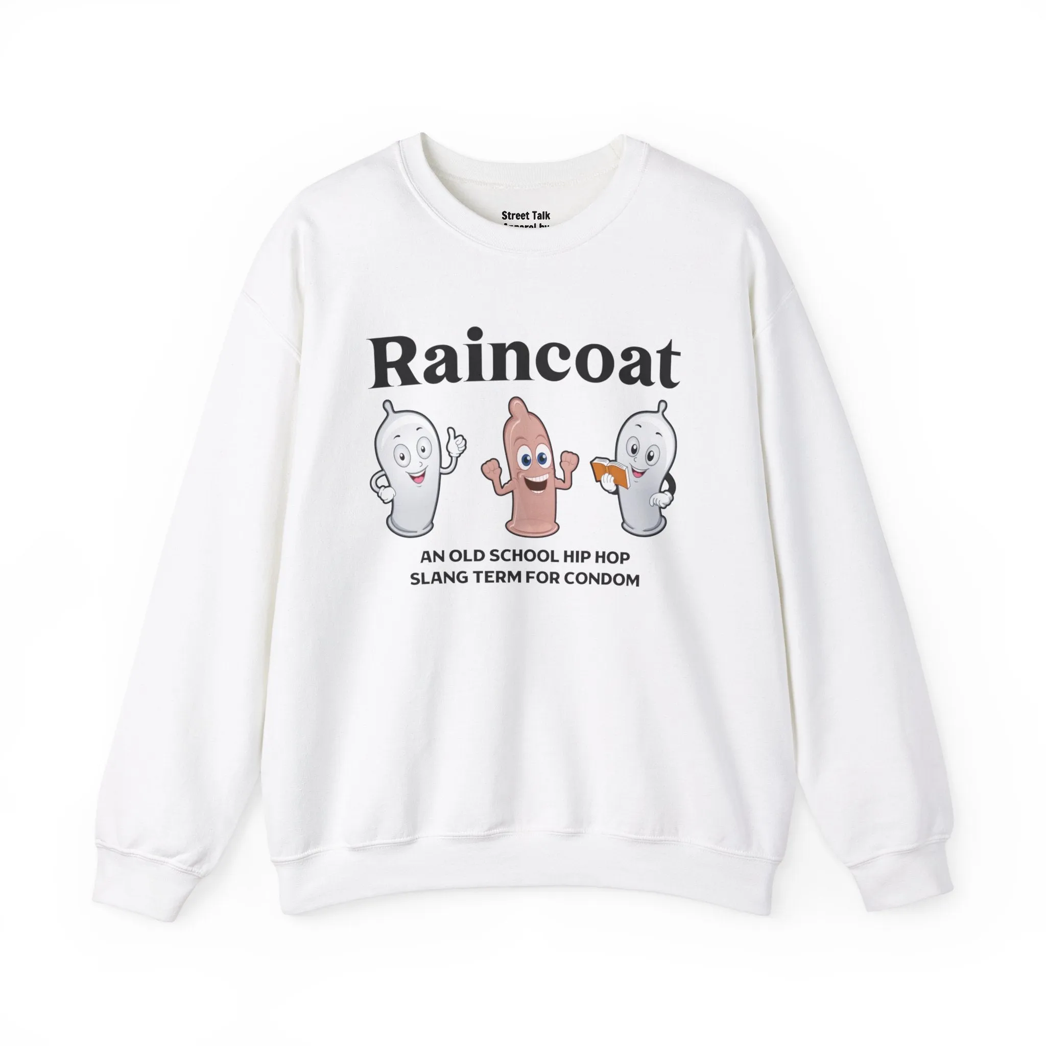 Raincoat Sweatshirt - Hip Hop Slang - Retro Streetwear
