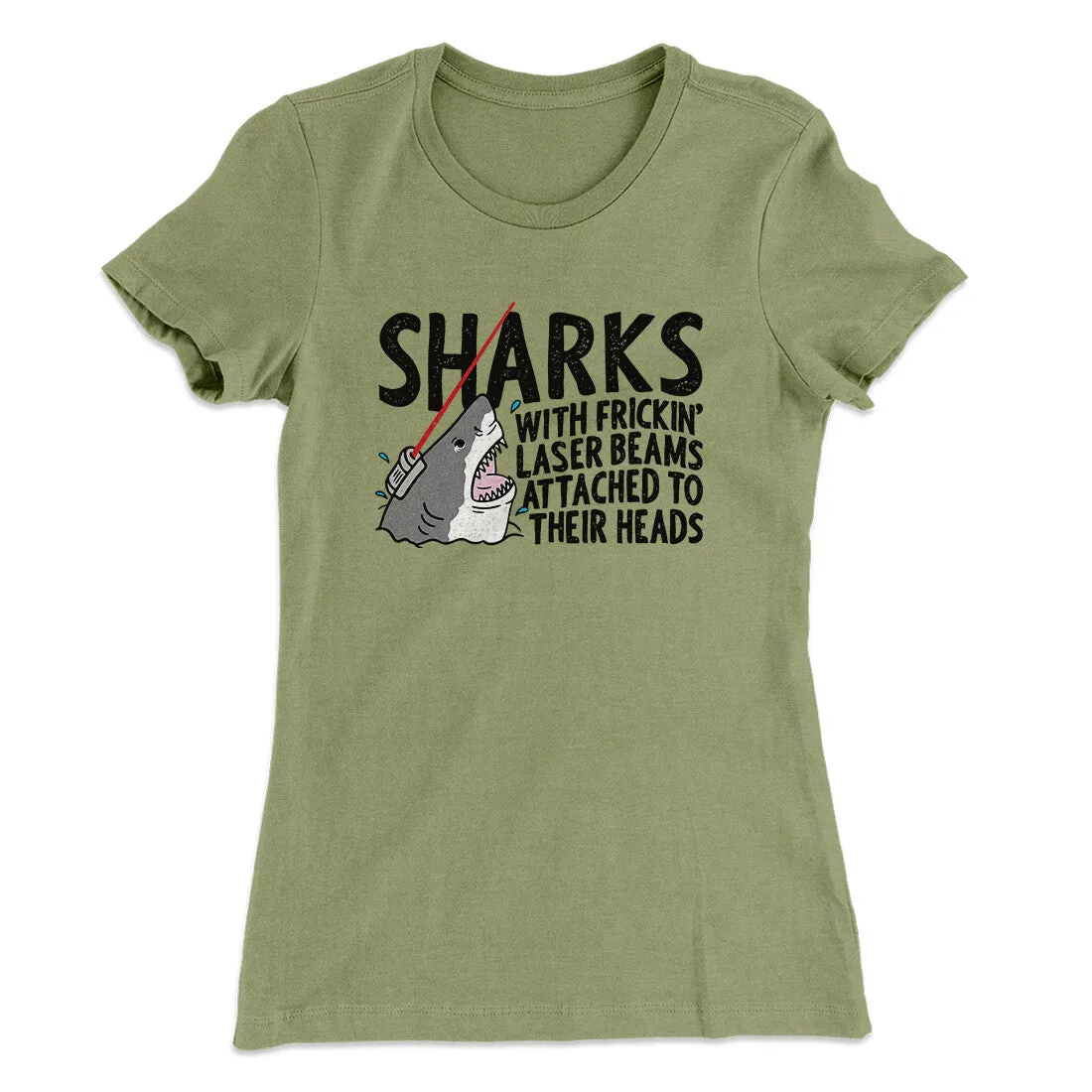 Sharks With Frickin’ Laser Beams Women's T-Shirt