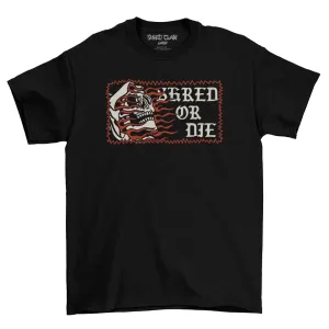 Shred Or Die
