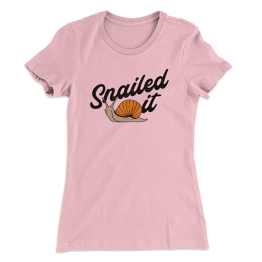 Snailed It Funny Women's T-Shirt