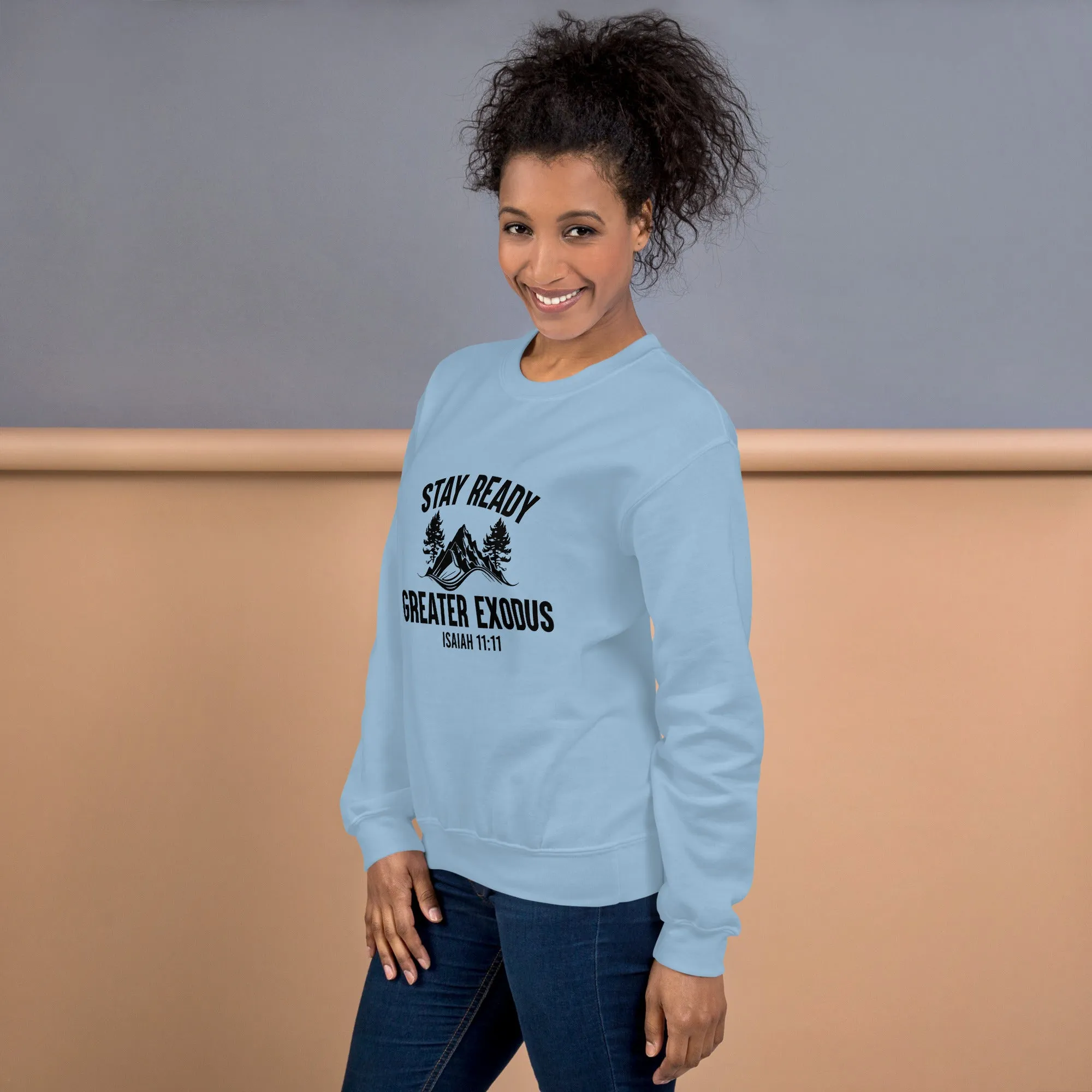 Stay Ready Sweatshirt