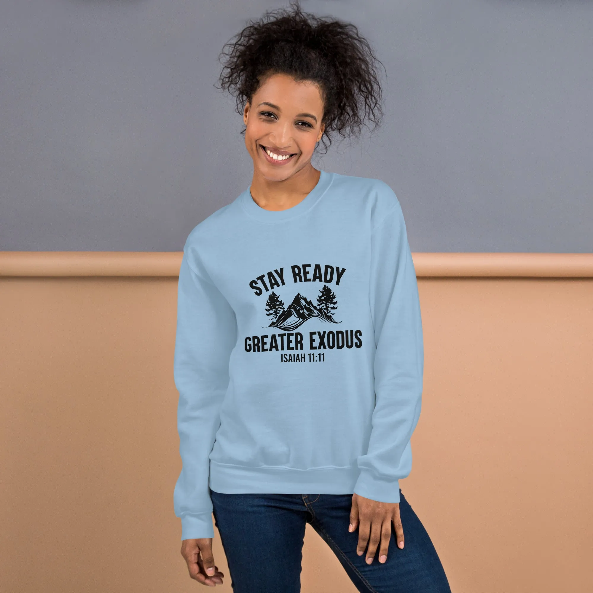 Stay Ready Sweatshirt