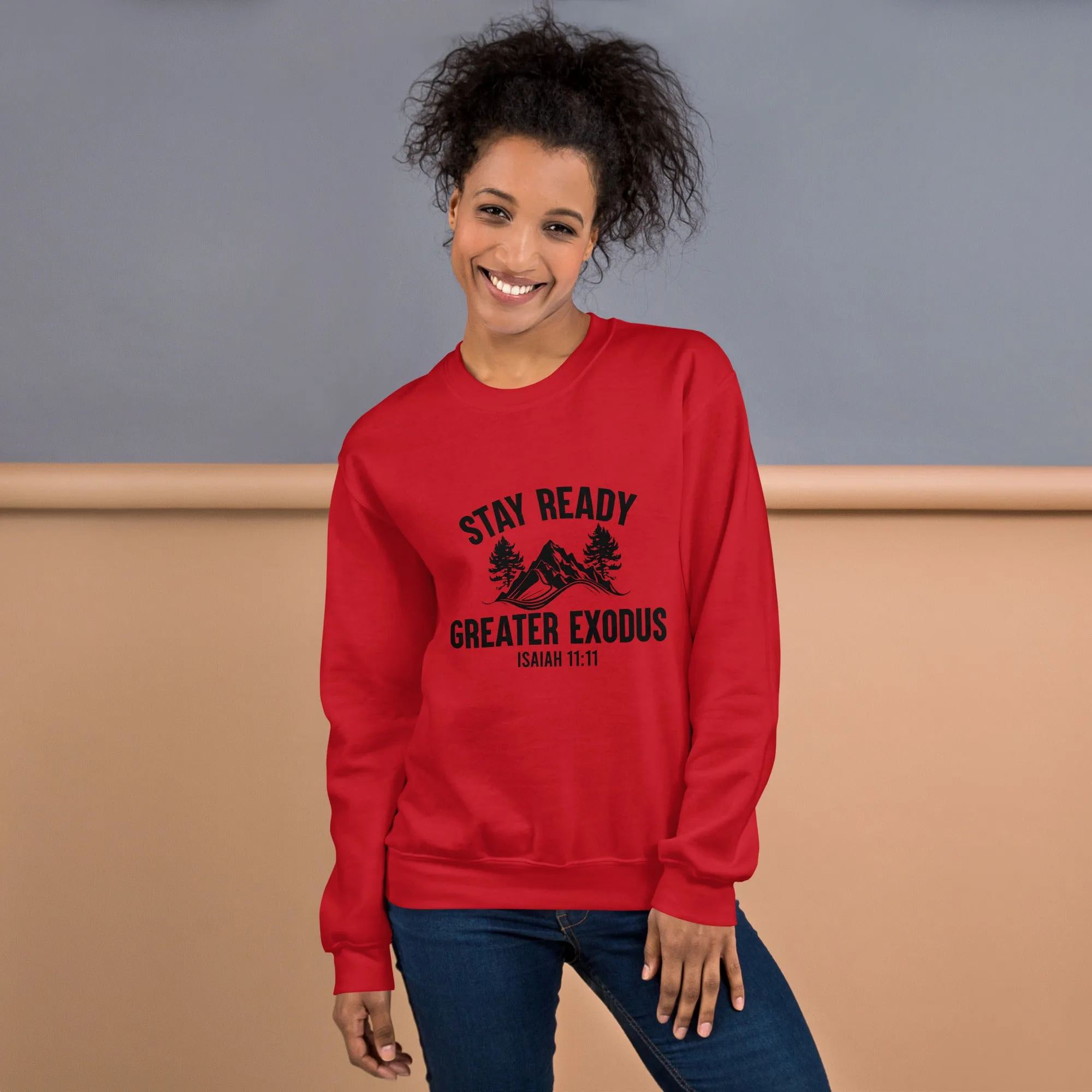 Stay Ready Sweatshirt