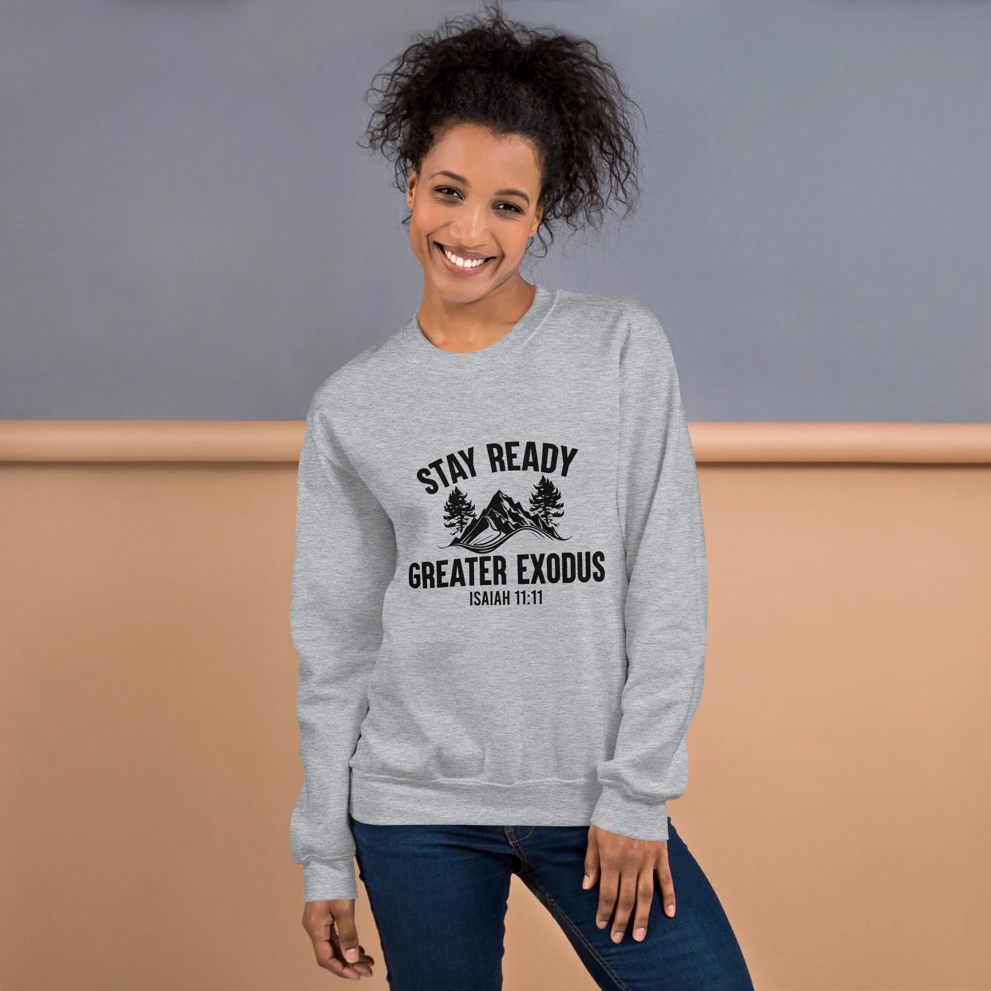 Stay Ready Sweatshirt