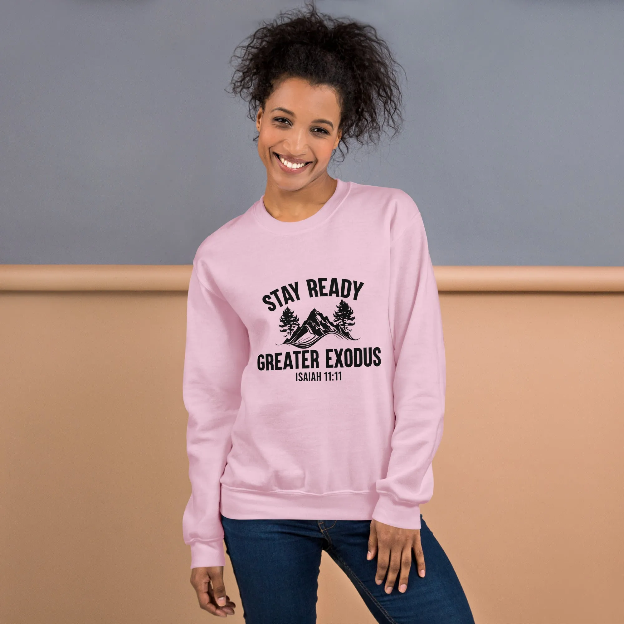 Stay Ready Sweatshirt