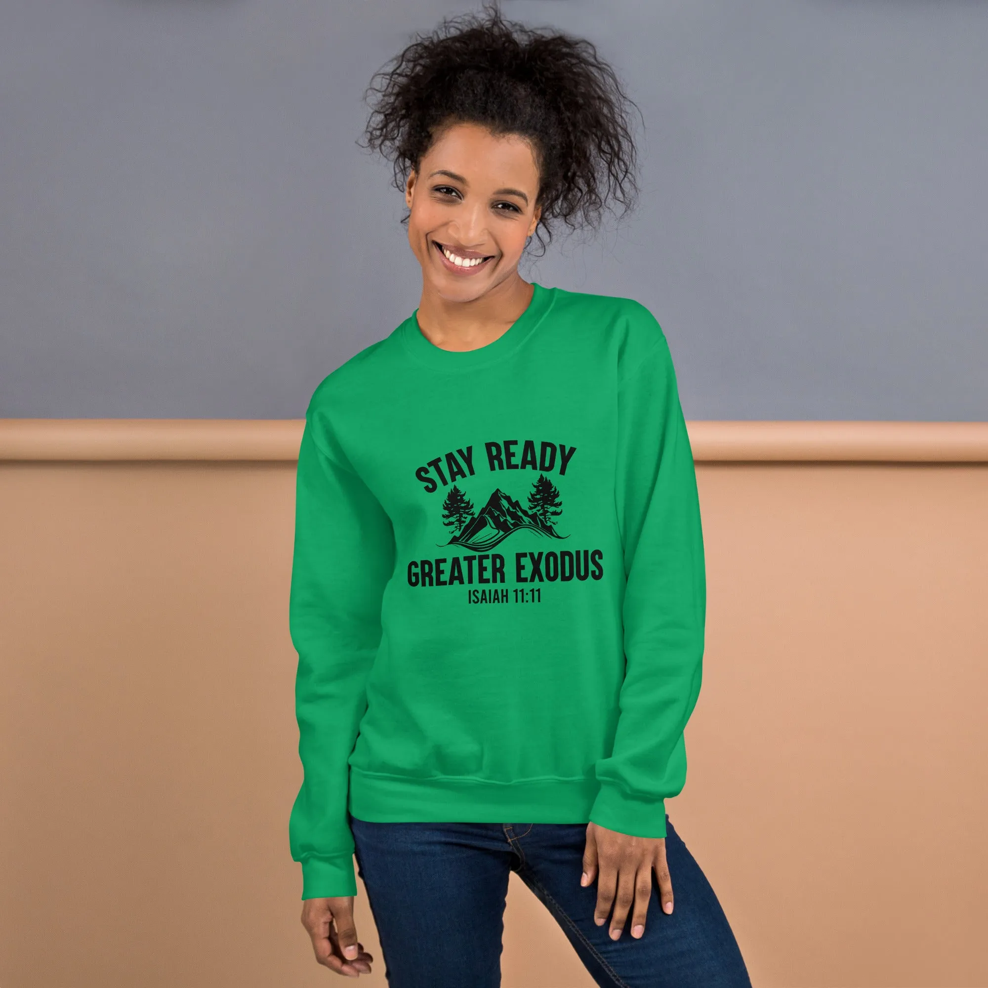 Stay Ready Sweatshirt