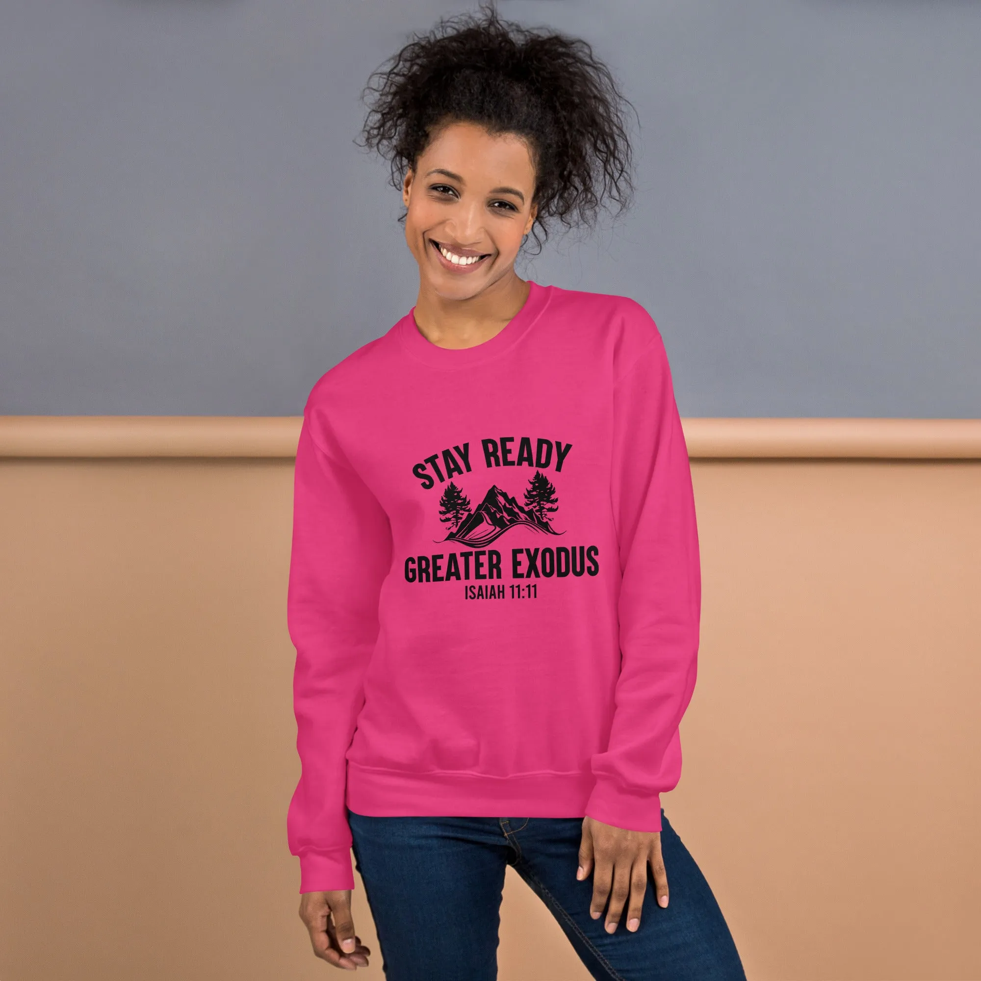 Stay Ready Sweatshirt