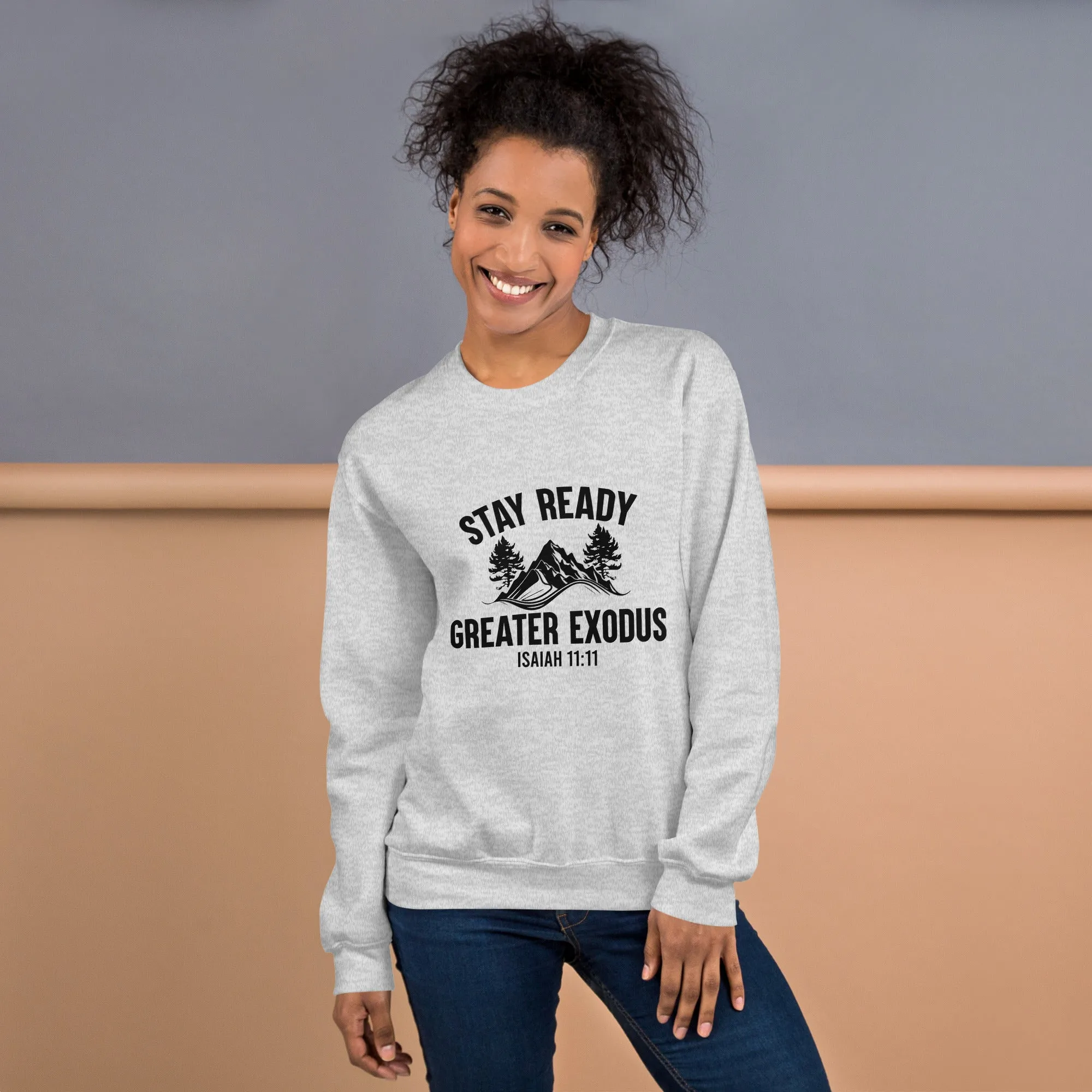 Stay Ready Sweatshirt