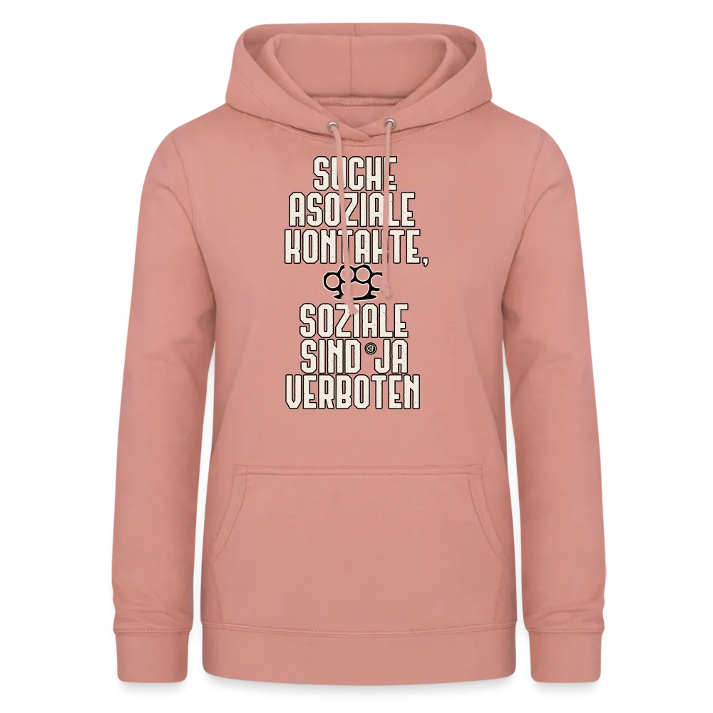 Suche asoziale Kontakte soziale sind ja verboten - Frauen Hoodie