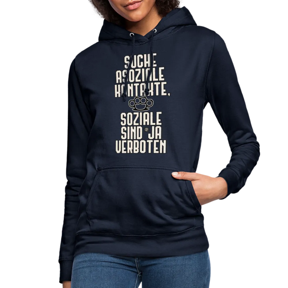 Suche asoziale Kontakte soziale sind ja verboten - Frauen Hoodie