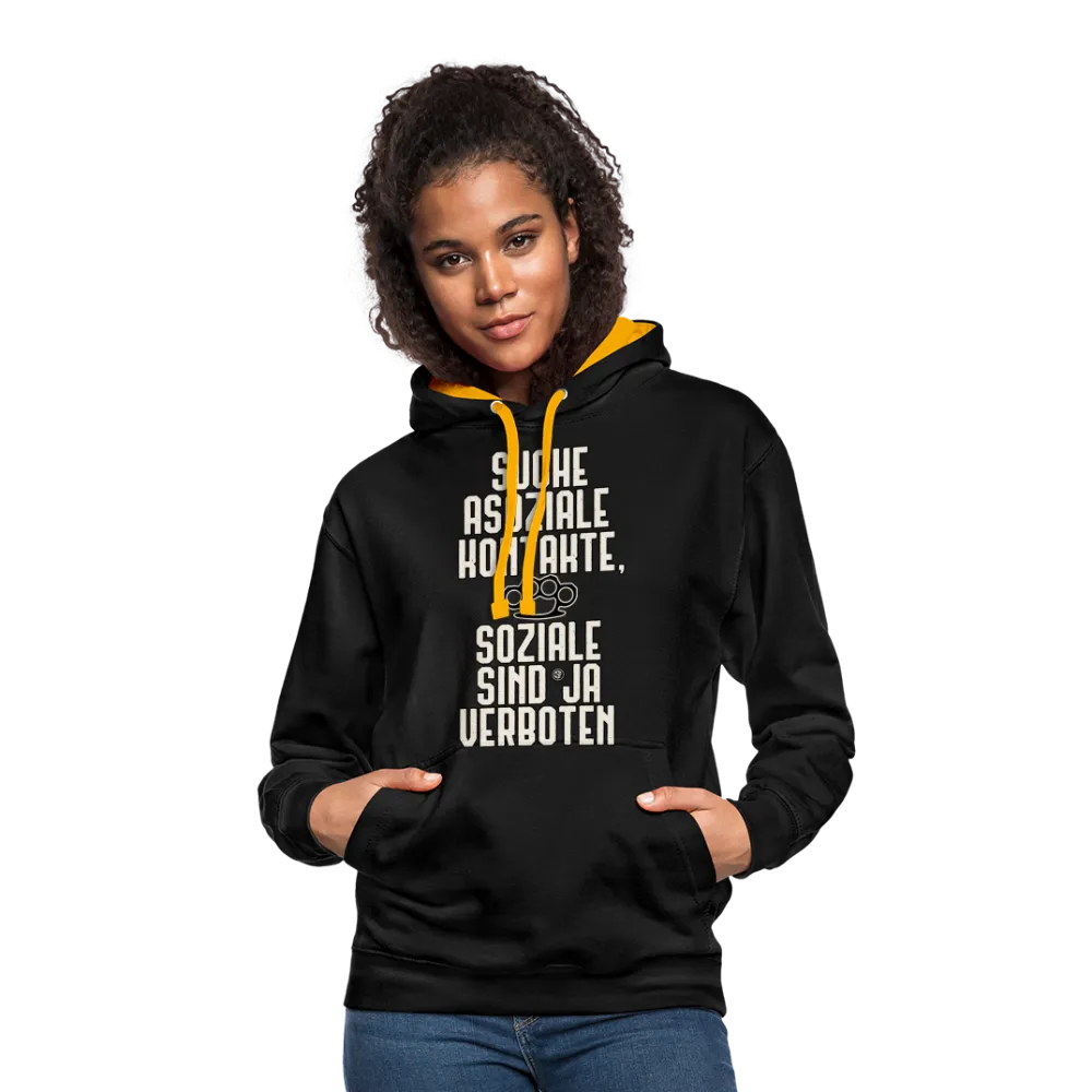 Suche asoziale Kontakte soziale sind ja verboten - Kontrast-Hoodie
