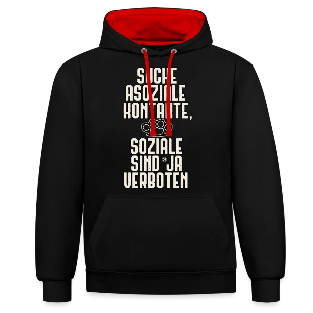 Suche asoziale Kontakte soziale sind ja verboten - Kontrast-Hoodie