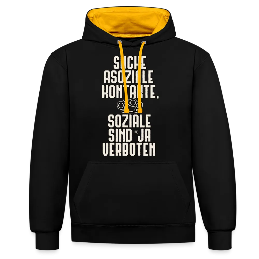 Suche asoziale Kontakte soziale sind ja verboten - Kontrast-Hoodie
