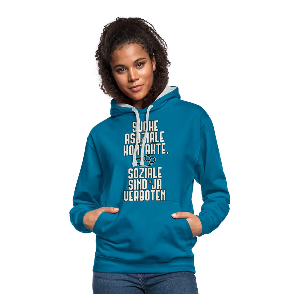 Suche asoziale Kontakte soziale sind ja verboten - Kontrast-Hoodie