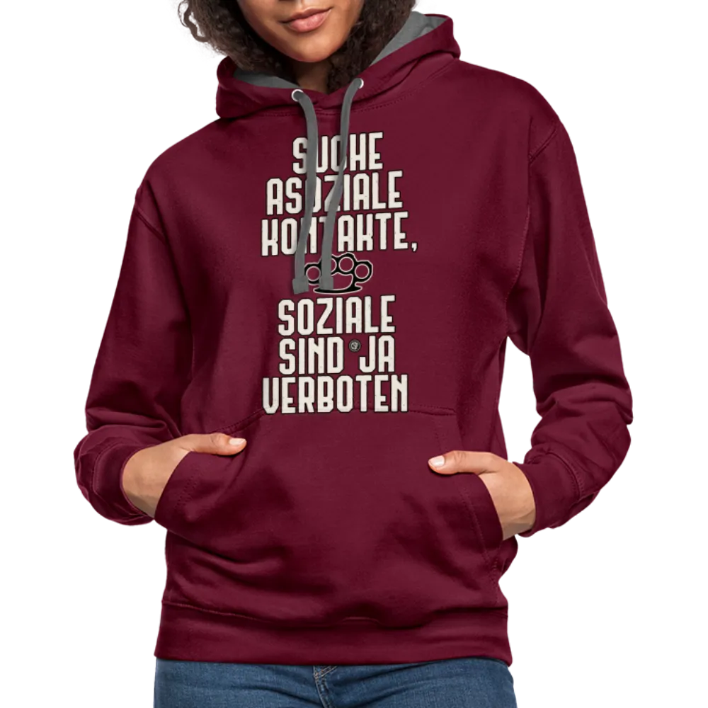 Suche asoziale Kontakte soziale sind ja verboten - Kontrast-Hoodie