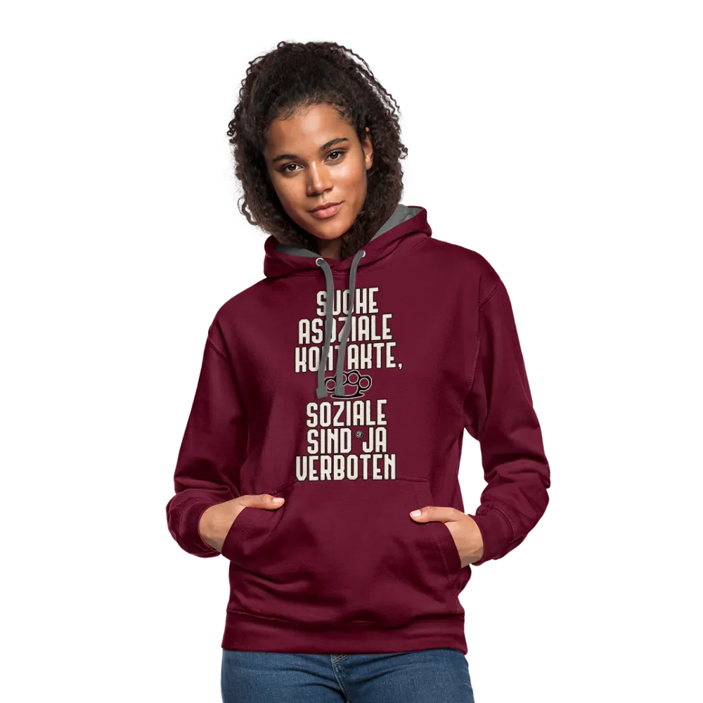 Suche asoziale Kontakte soziale sind ja verboten - Kontrast-Hoodie