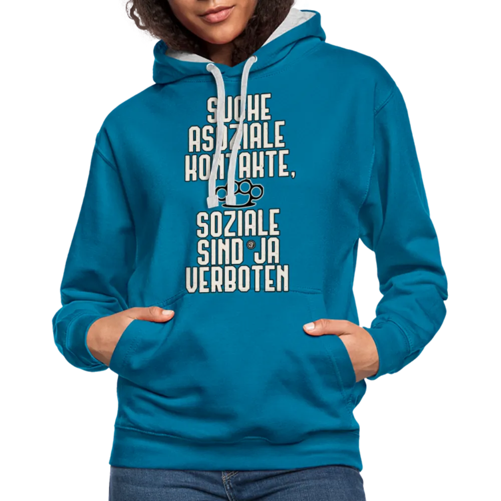 Suche asoziale Kontakte soziale sind ja verboten - Kontrast-Hoodie