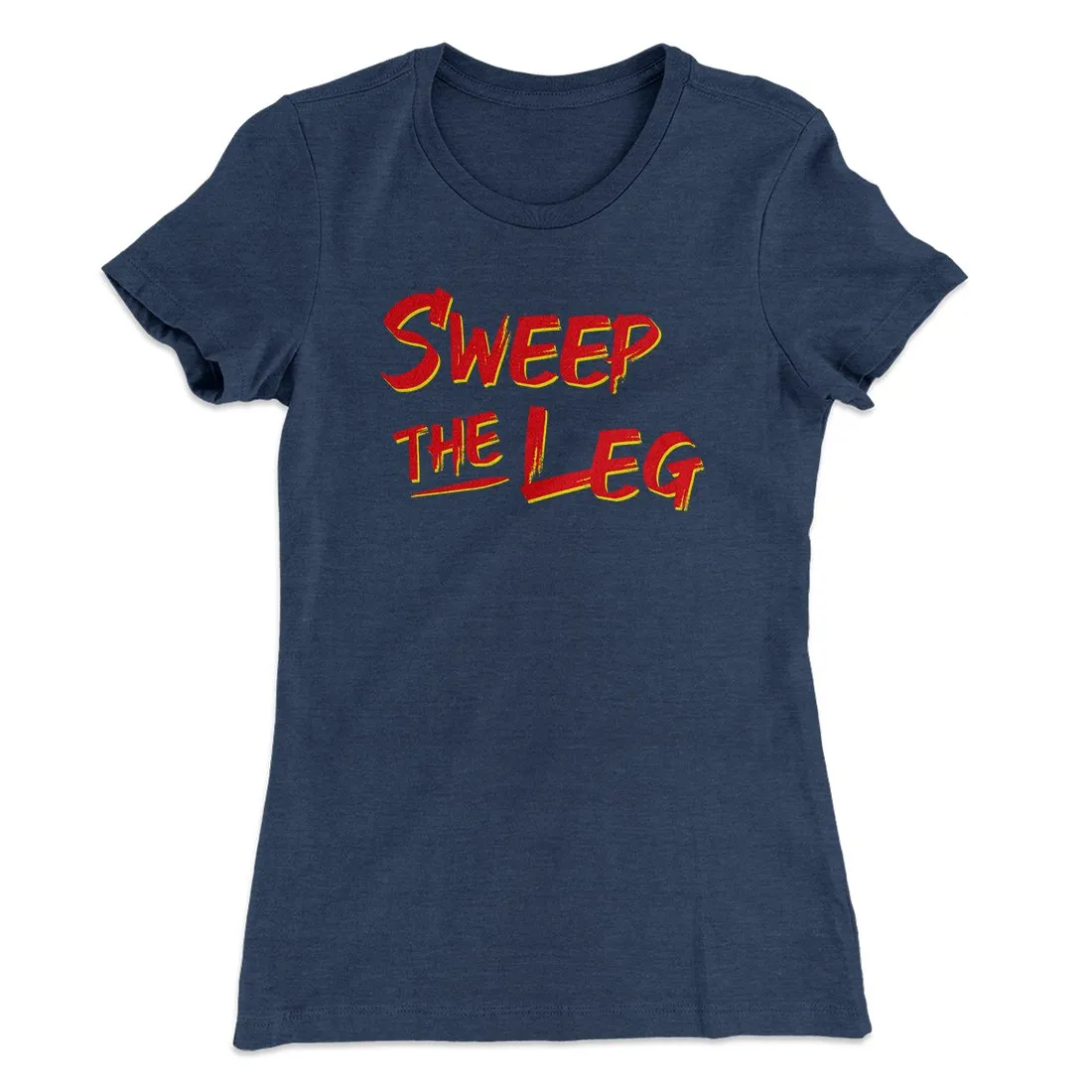 Sweep The Leg Women's T-Shirt