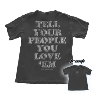 tell your people you love 'em