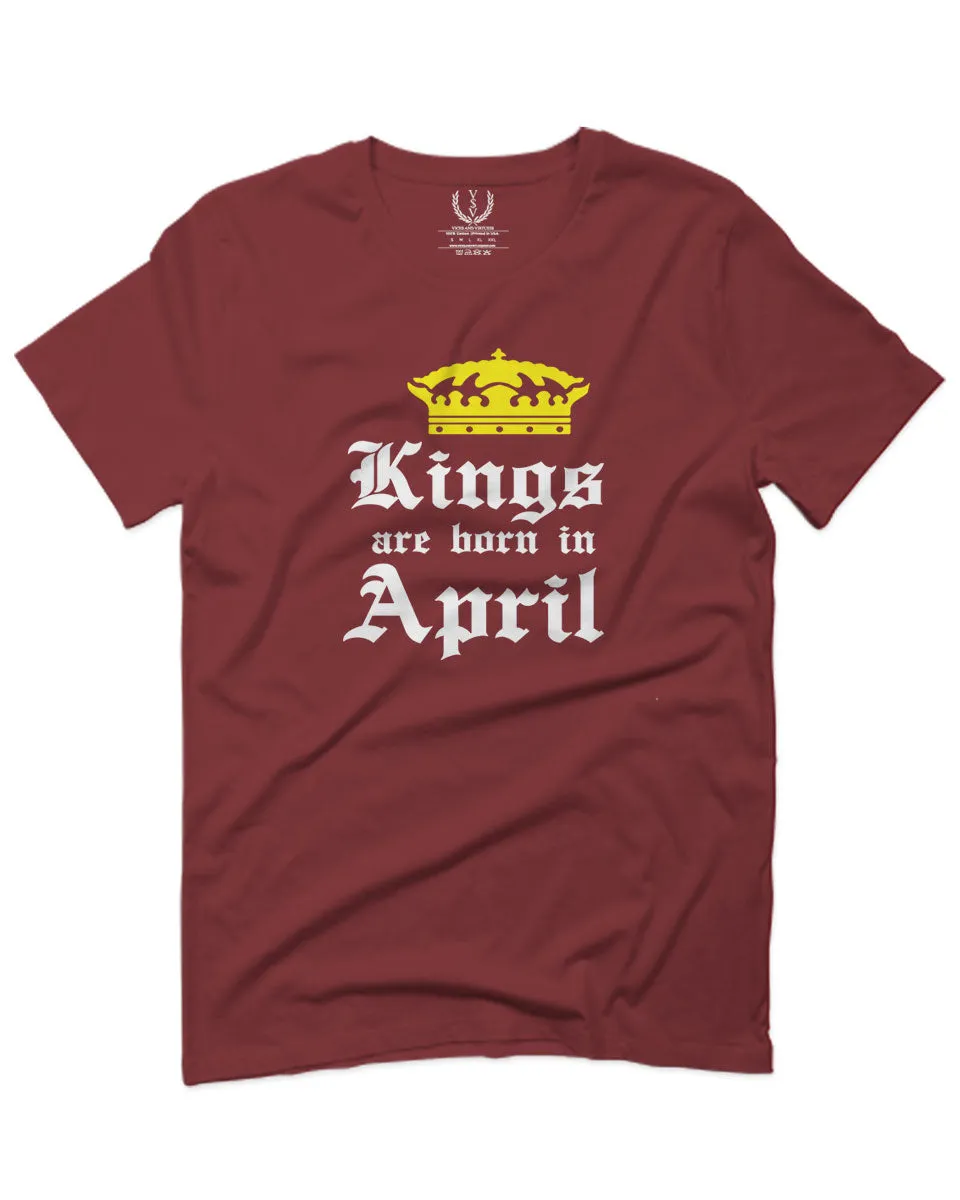 The Best Birthday Gift Kings are Born in April For men T Shirt