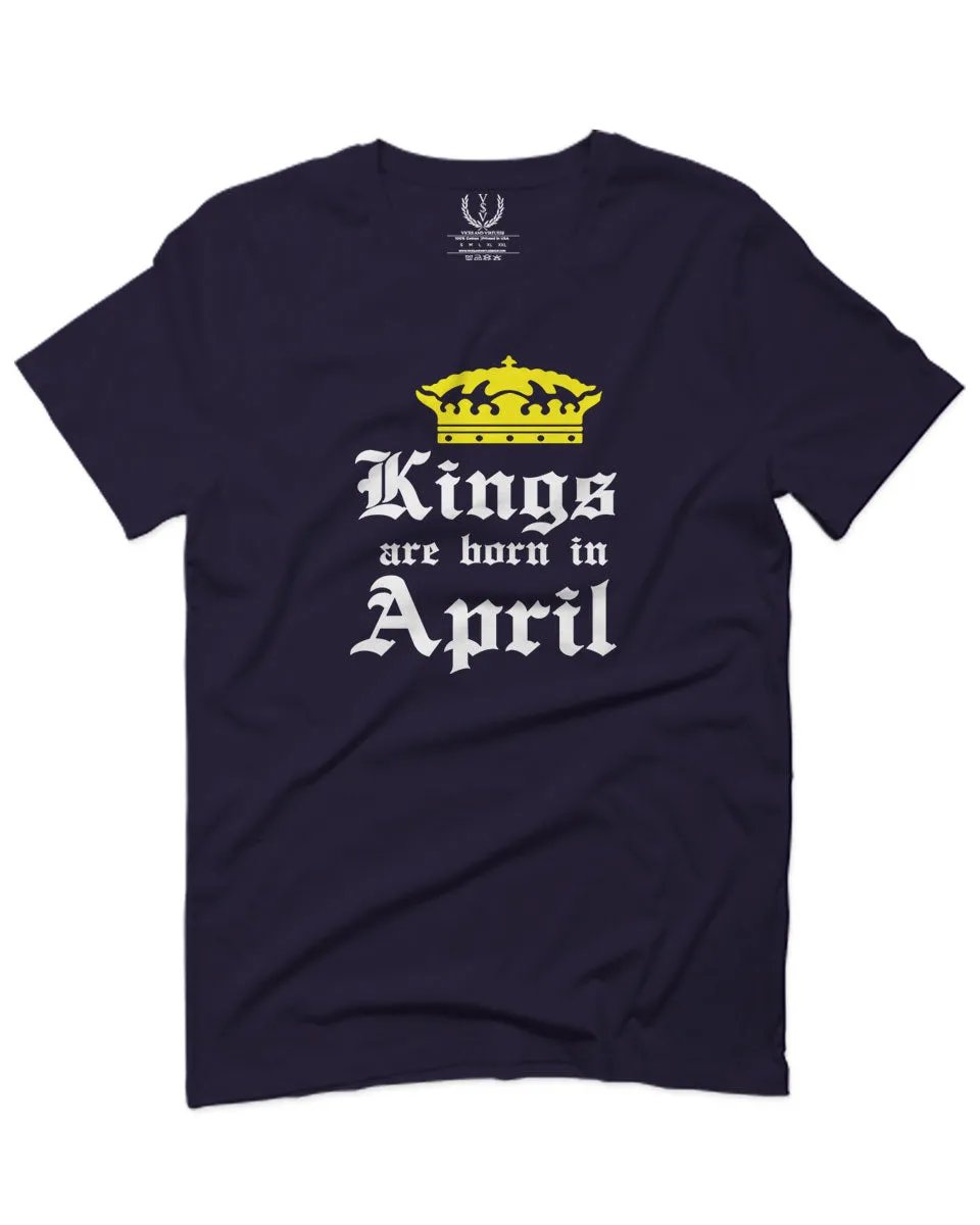 The Best Birthday Gift Kings are Born in April For men T Shirt