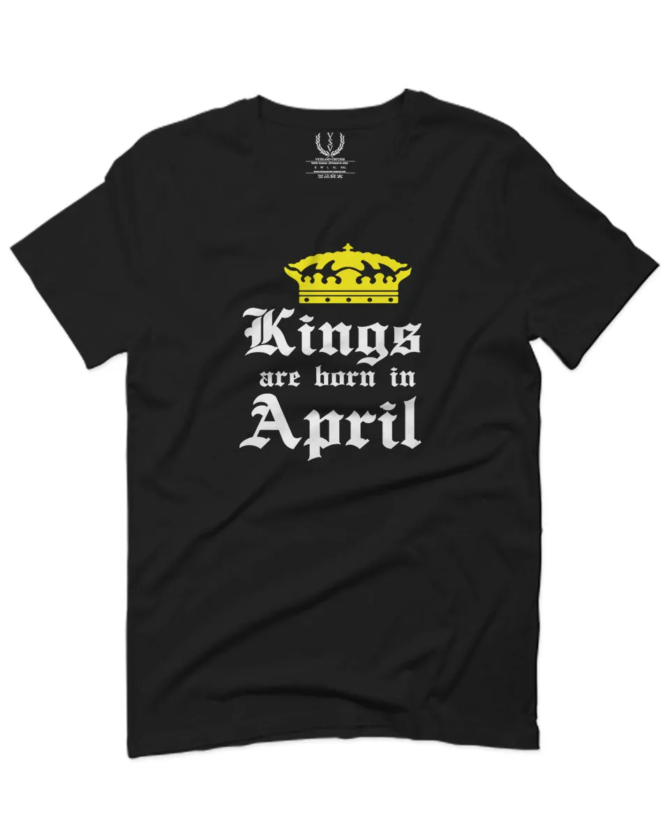 The Best Birthday Gift Kings are Born in April For men T Shirt