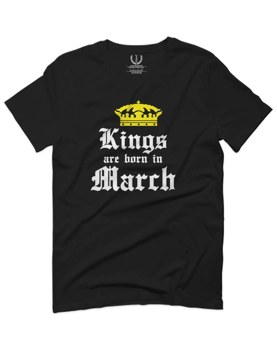 The Best Birthday Gift Kings are Born in March For men T Shirt