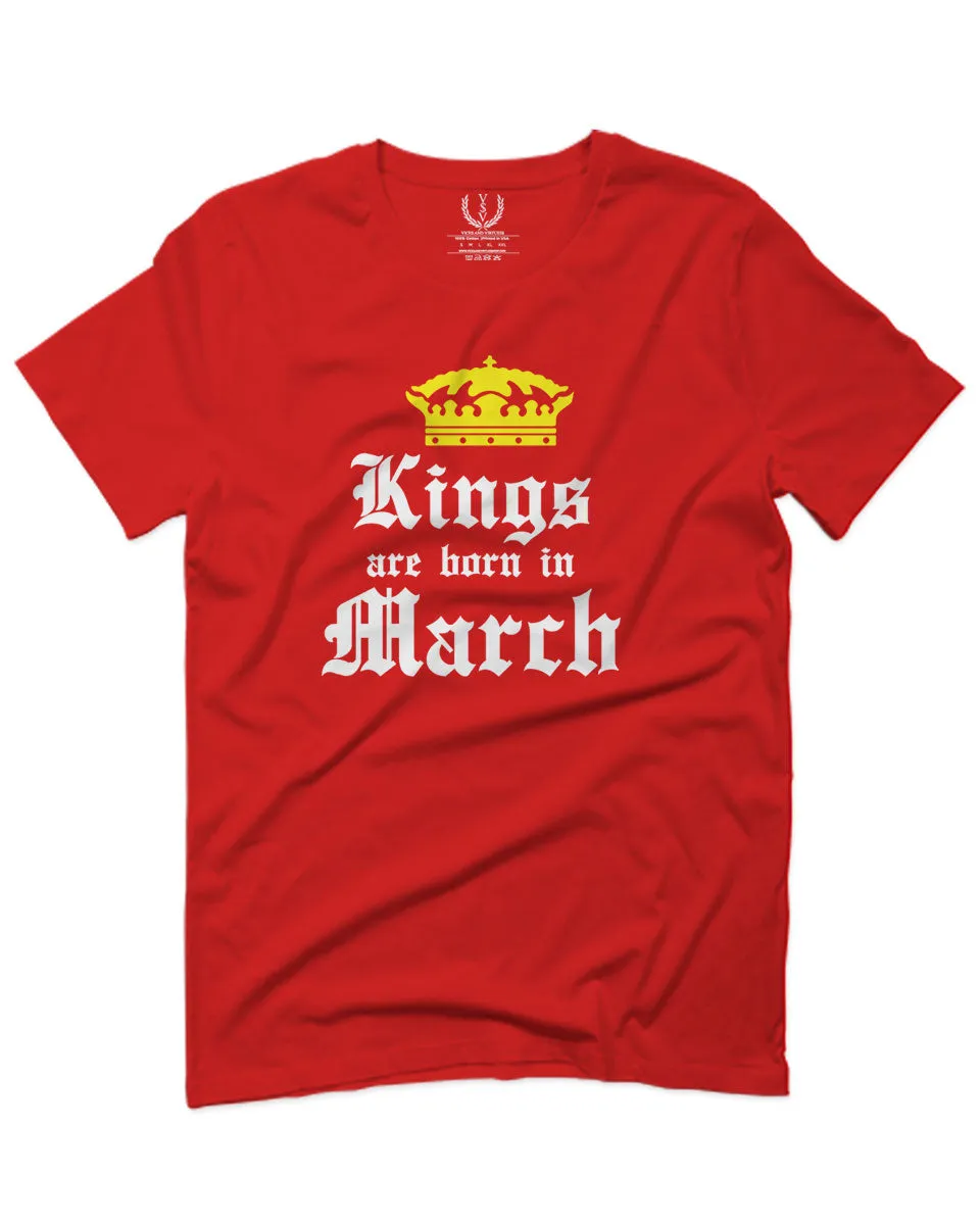 The Best Birthday Gift Kings are Born in March For men T Shirt