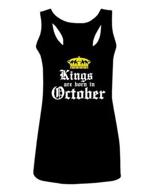 The Best Birthday Gift Kings are Born in October  women's Tank Top sleeveless Racerback