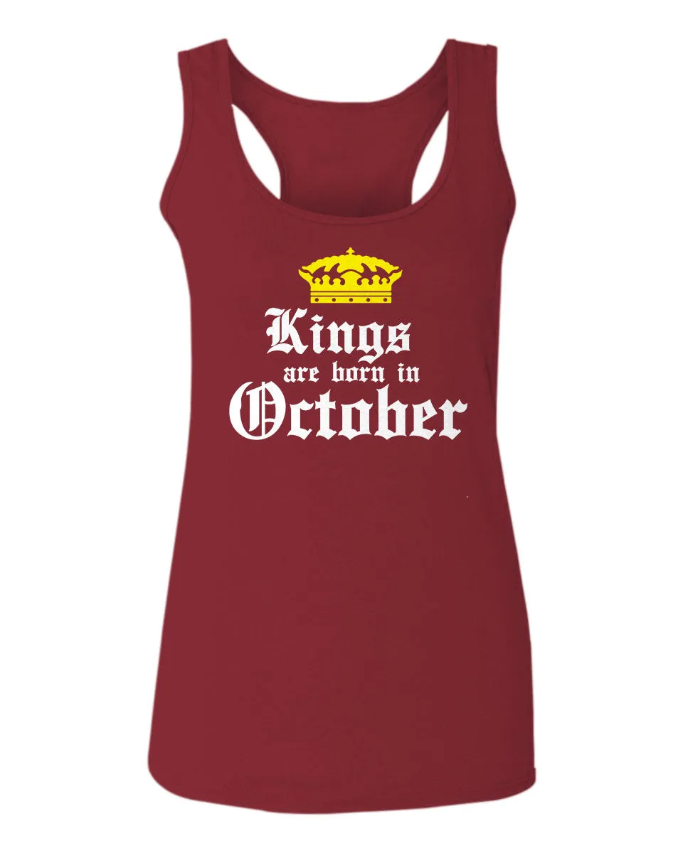 The Best Birthday Gift Kings are Born in October  women's Tank Top sleeveless Racerback