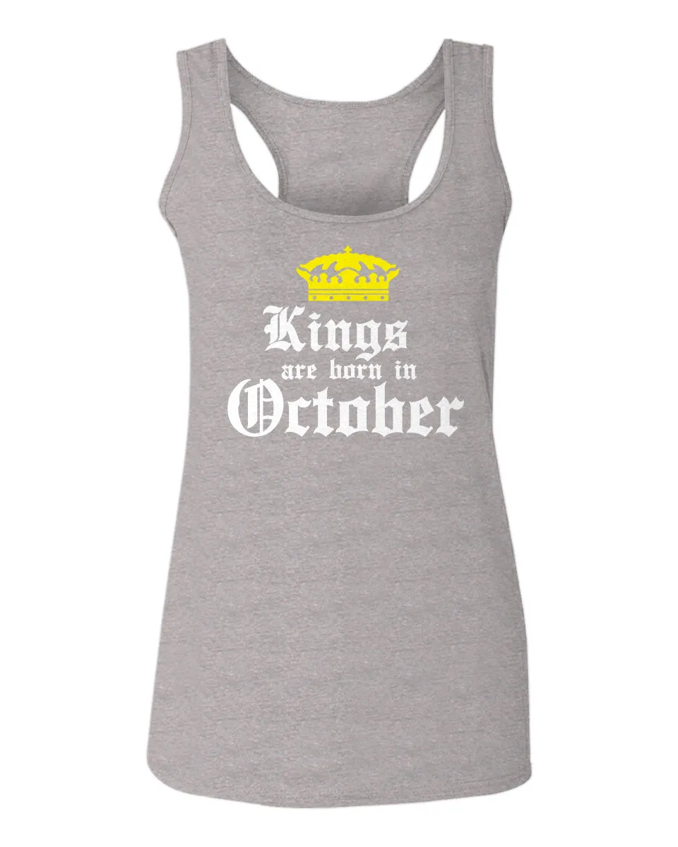 The Best Birthday Gift Kings are Born in October  women's Tank Top sleeveless Racerback