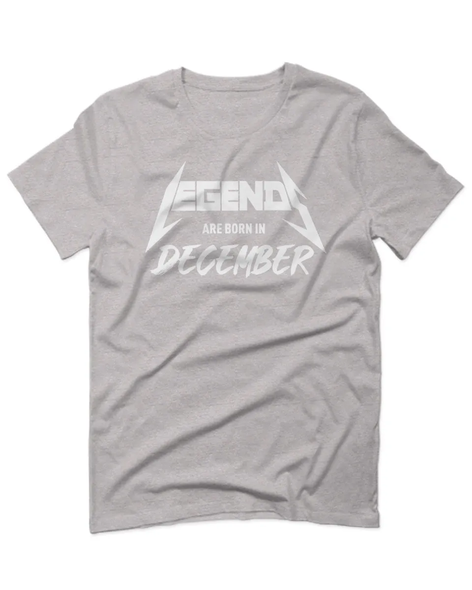 The Best Birthday Gift Legends are Born in December For men T Shirt