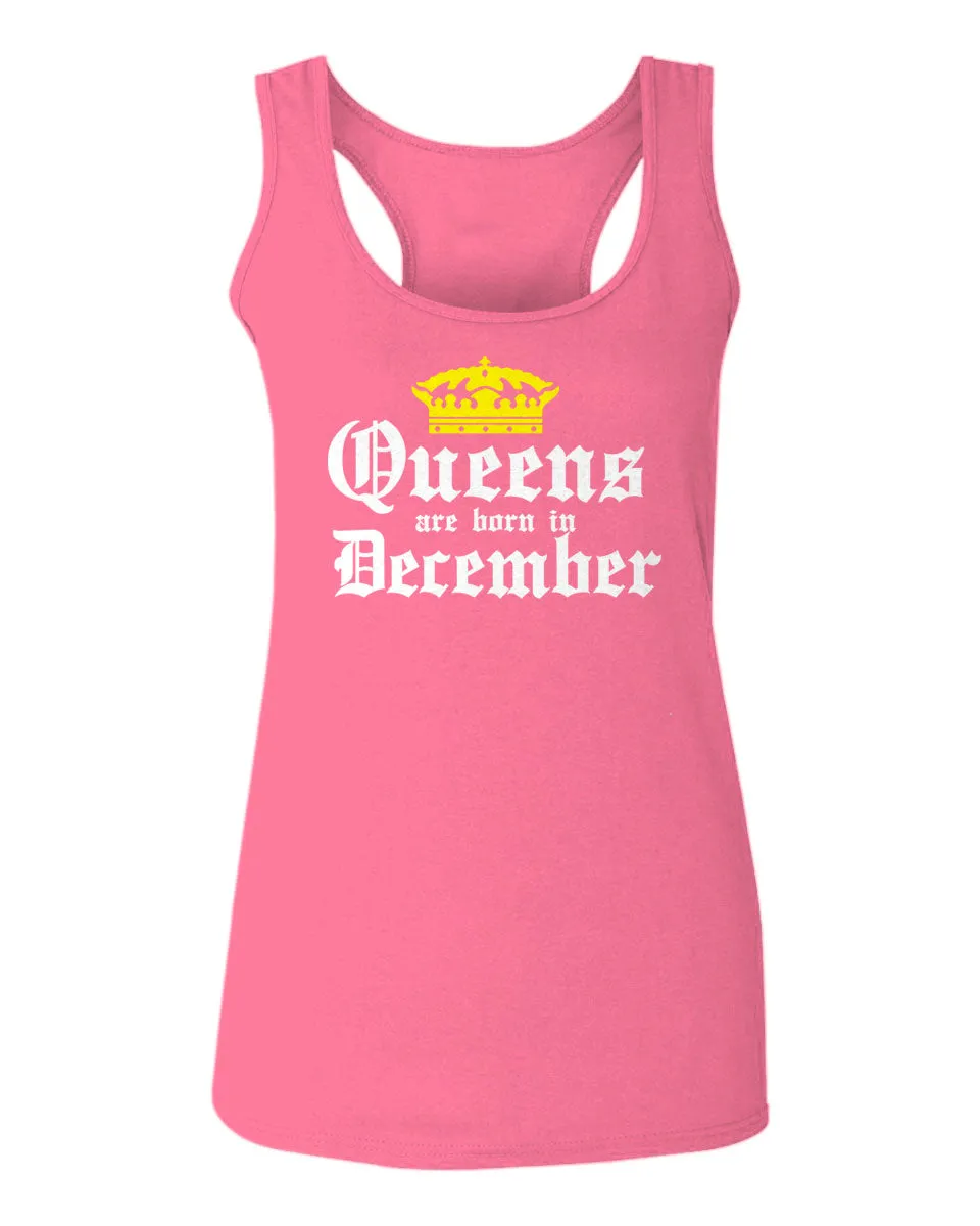 The Best Birthday Gift Queens are Born in December  women's Tank Top sleeveless Racerback