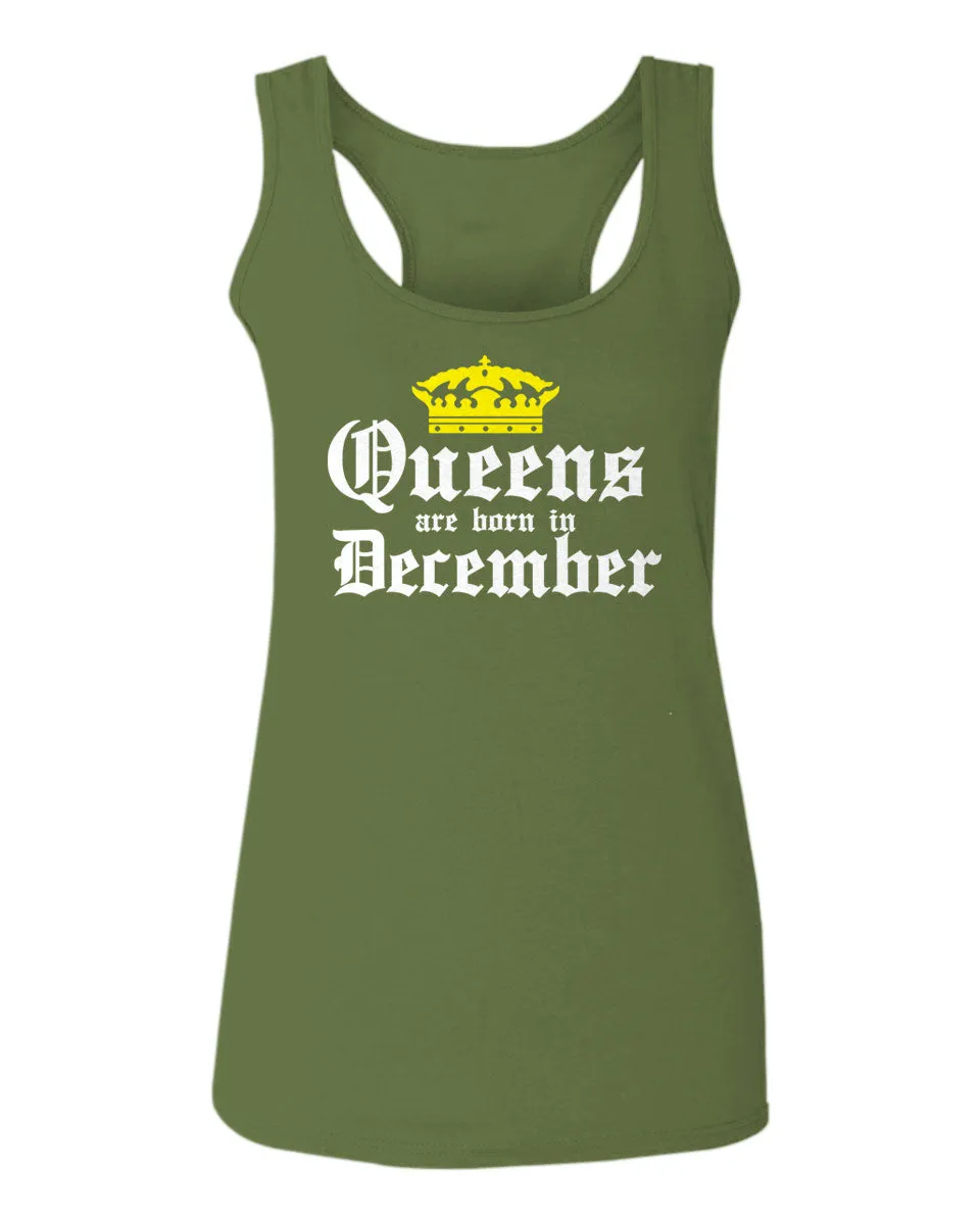 The Best Birthday Gift Queens are Born in December  women's Tank Top sleeveless Racerback